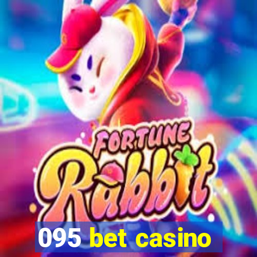 095 bet casino